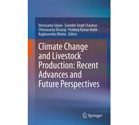 Climate Change And Livestock Production: Recent Advances And Future Perspectives
