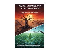 Climate Change and Plant Pathology: Adapting to the New Normal