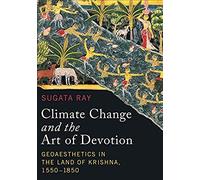 Climate Change And The Art Of Devotion