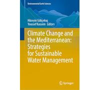 Climate Change and the Mediterranean: Strategies for Sustainable Water Management