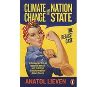 Climate Change and the Nation State: The Realist Case