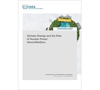 Climate Change and the Role of Nuclear Power: Atoms4NetZero