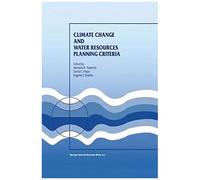 Climate Change And Water Resources Planning Criteria