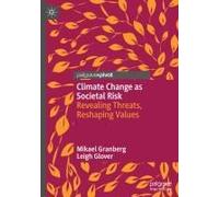 Climate Change As Societal Risk