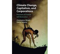 Climate Change, Capitalism, and Corporations – Cambridge University Press