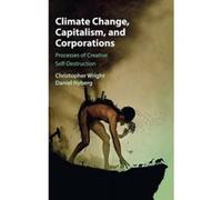 Climate Change, Capitalism, and Corporations - [Version Originale] Daniel Nyberg, Christopher Wright (Auteur)