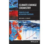Climate Change Chemistry: Principles and Mitigation Strategies