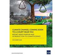 Climate Change, Coming Soon To A Court Near You