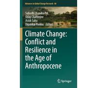 Climate Change: Conflict and Resilience in the Age of Anthropocene