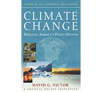 Climate Change: Debating America's Policy Options