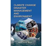 Climate Change, Disaster Management And Environment