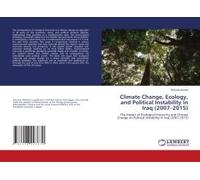 Climate Change, Ecology, And Political Instability In Iraq (2007-2015)