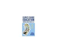 Climate Change Education Across Disciplines K-12