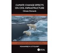 Climate Change Effects on Civil Infrastructure