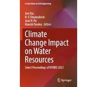 Climate Change Impact on Water Resources: Select Proceedings of HYDRO 2023