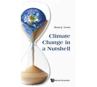 Climate Change In A Nutshell