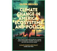 Climate Change in America: Ecosystems and Policy