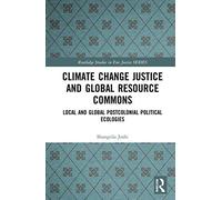 Climate Change Justice And Global Resource Commons