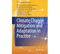 Climate Change Mitigation and Adaptation in Practice