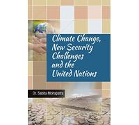 Climate Change New Security Challenges and the United Nations [Hardcover]