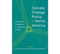 Climate Change Policy in North America - [Version Originale] A Neil Craik, Isabel Studer, Debora L Vannijnatten, (Auteur)