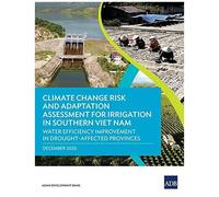 Climate Change Risk And Adaptation Assessment For Irrigation In Southern Viet Nam