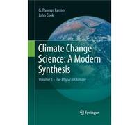 Climate Change Science A Modern Synthesis - John Cook - Springer - Livre en Anglais - Paperback John CookJohn Cook (Auteur)