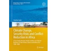 Climate Change, Security Risks And Conflict Reduction In Africa