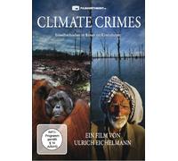 Climate Crimes: Umweltverbrechen im Namen des Klimaschutzes