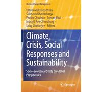 Climate Crisis, Social Responses and Sustainability: Socio-ecological Study on Global Perspectives