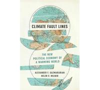 Climate Fault Lines: The New Political Economy of a Warming World