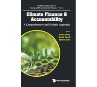 Climate Finance & Accountability: A Comprehensive and Holistic Approach