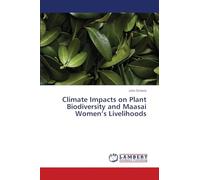 Climate Impacts on Plant Biodiversity and Maasai Women's Livelihoods