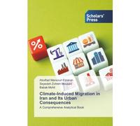 Climate-Induced Migration in Iran and Its Urban Consequences: A Comprehensive Analytical Book