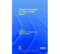 Climate Information For Public Health Action