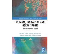 Climate, Innovation and Ocean Sports: How to Flip the Script
