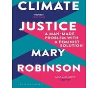 Mary Robinson – Justice climatique : Un problème d'origine humaine, une solution féministe