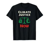Climate Justice Now - Puissant énoncé de Sensibilisation à T-Shirt