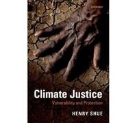 Climate Justice: Vulnerability and Protection - [Version Originale] Inconnu (Auteur)