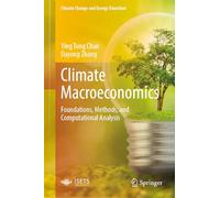Climate Macroeconomics: Foundations, Methods and Computational Analysis
