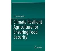 Climate Resilient Agriculture For Ensuring Food Security
