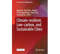 Climate-resilient, Low-carbon and Sustainable Cities