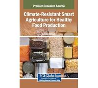 Climate-resistant Smart Agriculture for Healthy Food Production