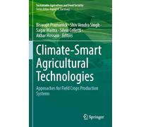 Climate-Smart Agricultural Technologies: Approaches for Field Crops Production Systems