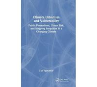 Climate Urbanism and Vulnerability
