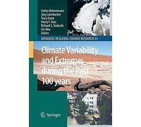 Climate Variability And Extremes During The Past 100 Years