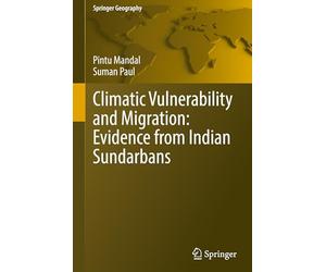 Climatic Vulnerability and Migration: Evidence from Indian Sundarbans