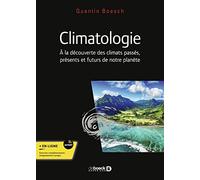 Climatologie: Cours, exercices et problèmes corrigés. Licence, master, Capes et agrégation de STU