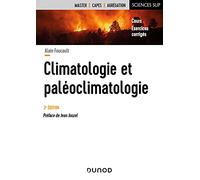 Climatologie et paléoclimatologie - 3e éd.