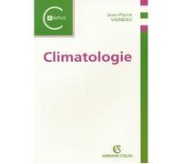 Climatologie - Jean-Pierre Vigneau - Armand Colin - broché - Essai